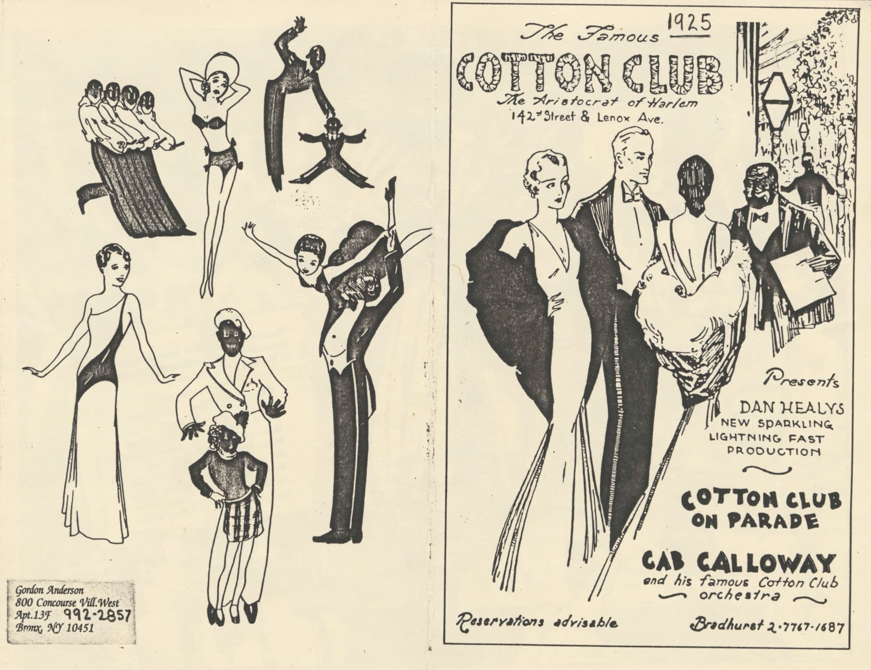 cotton club ad - The Famous 1925 Cotton Club The Aristocrat of Harlem 142 Street & Lenox Ave. Presents Dan Healys New Sparkling Lightning Fast Production Gordon Anderson 800 Concourse Vill.West Apt.137 9922857 Bronx, Ny 10451 Reservations advisable Cotton